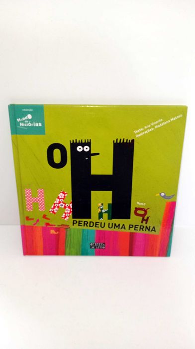 O H que perdeu uma perna