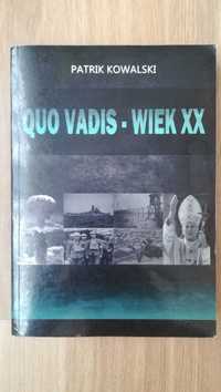 Quo vadis - wiek XX - Kowalski Patrik