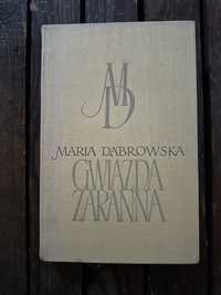 Maria Dąbrowska „Gwiazda Zaranna” opowiadania