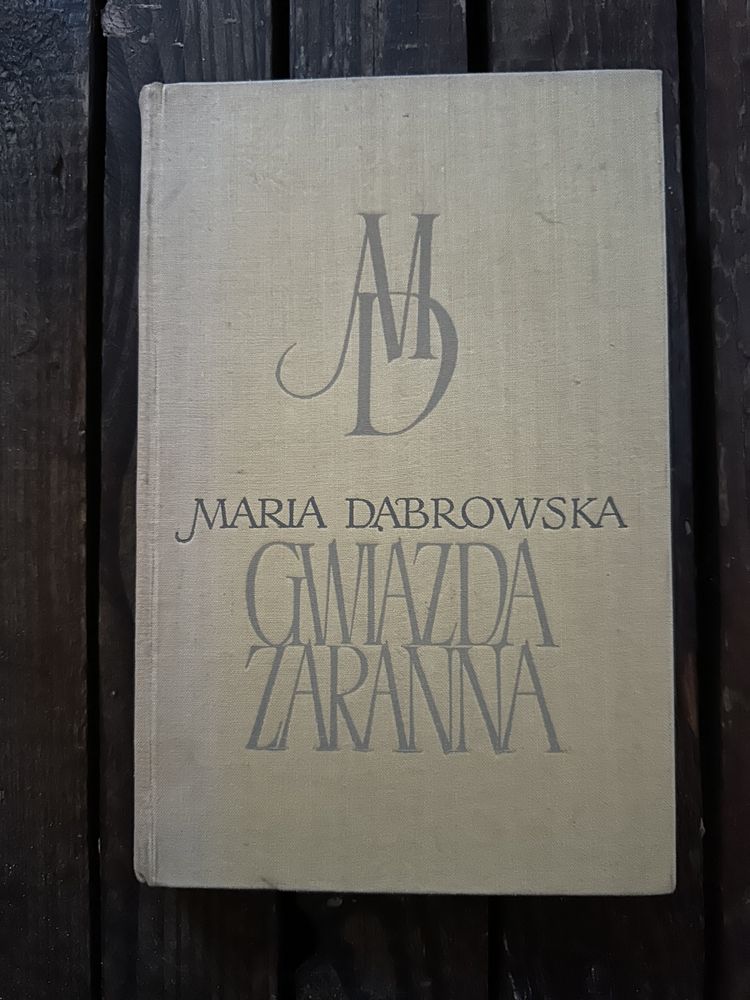 Maria Dąbrowska „Gwiazda Zaranna” opowiadania