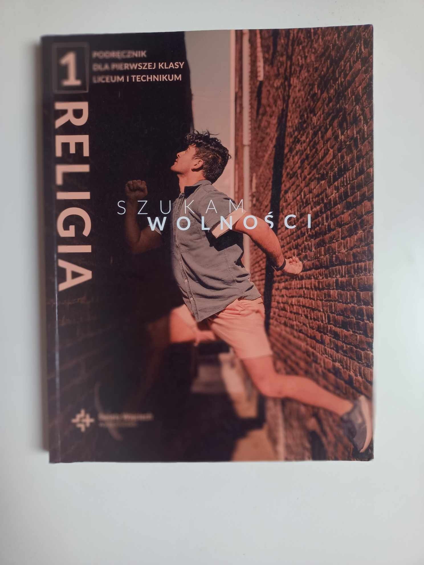 Katechizm religia "Szukam Wolności" technikum klasa 1