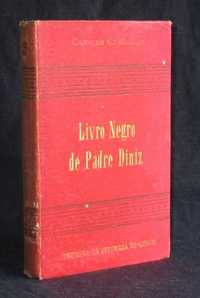 Livro Negro de Padre Diniz Camilo Castelo Branco
