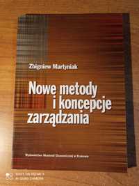 Nowe metody i koncepcje zarządzania,  Martyniak Zbigniew 2002r.