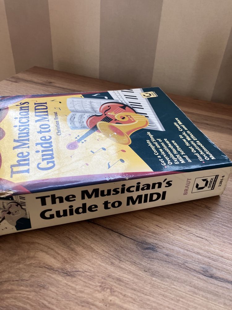 The Musician's Guide To MIDI by Christian Braut