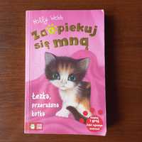 Książka dla dzieci z serii Zaopiekuj się mną, Łezka, przerażona kotka.