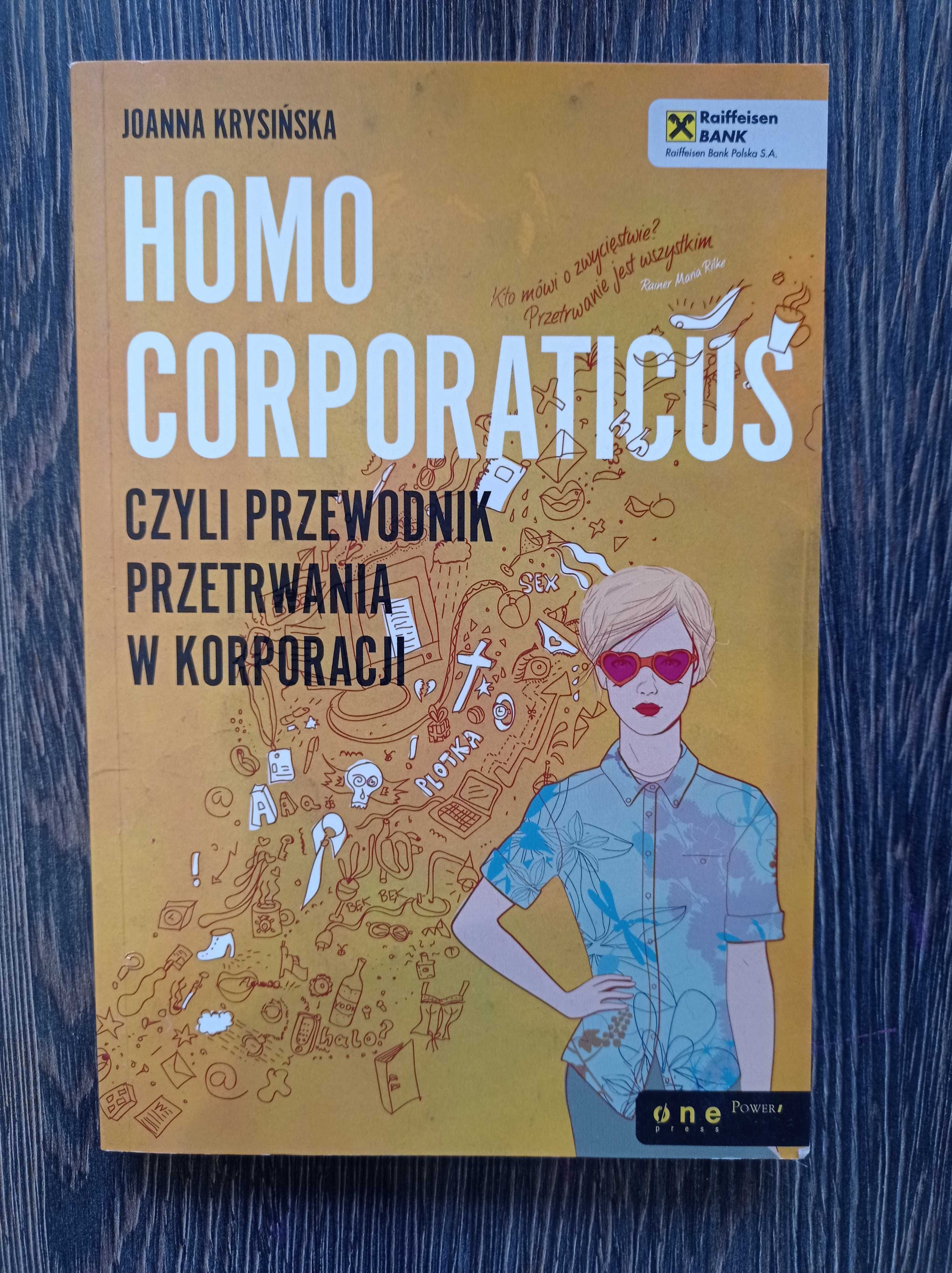 Homo Corporaticus czyli przewodnik przetrwania w korporacji