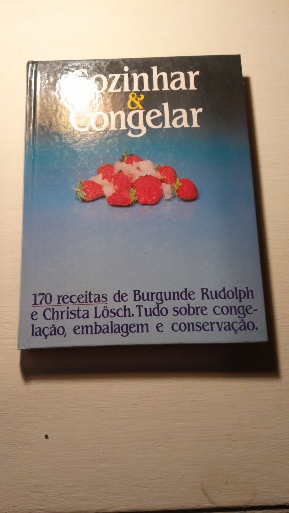 Cozinhar & Congelar de Burgunde Rudolph e Christa Lösch