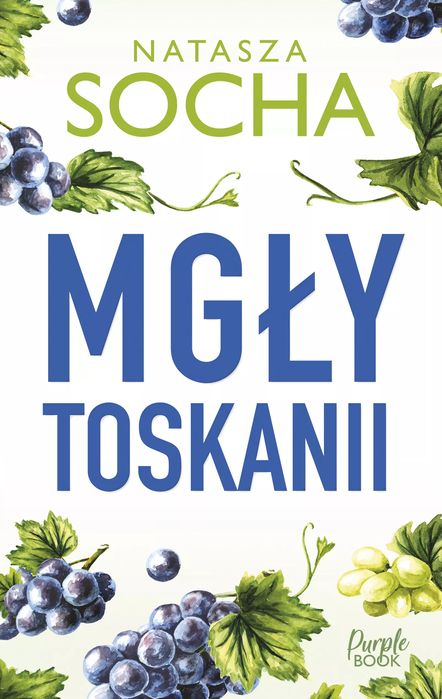 Mgły Toskanii Natasza Socha Nowa