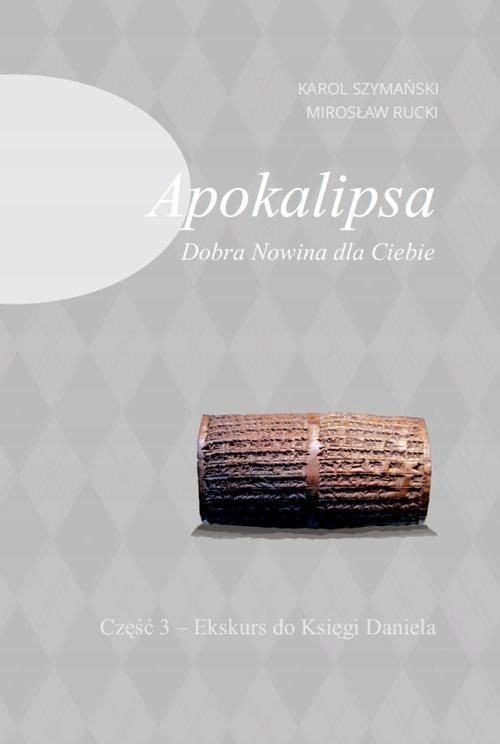 Apokalipsa Dobra Nowina Dla Ciebie Część 3