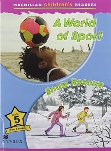 Children's: A World Of Sport / Snow Rescue Lvl 5