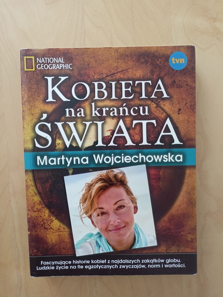 Kobieta na krańcu świata. Martyna Wojciechowska