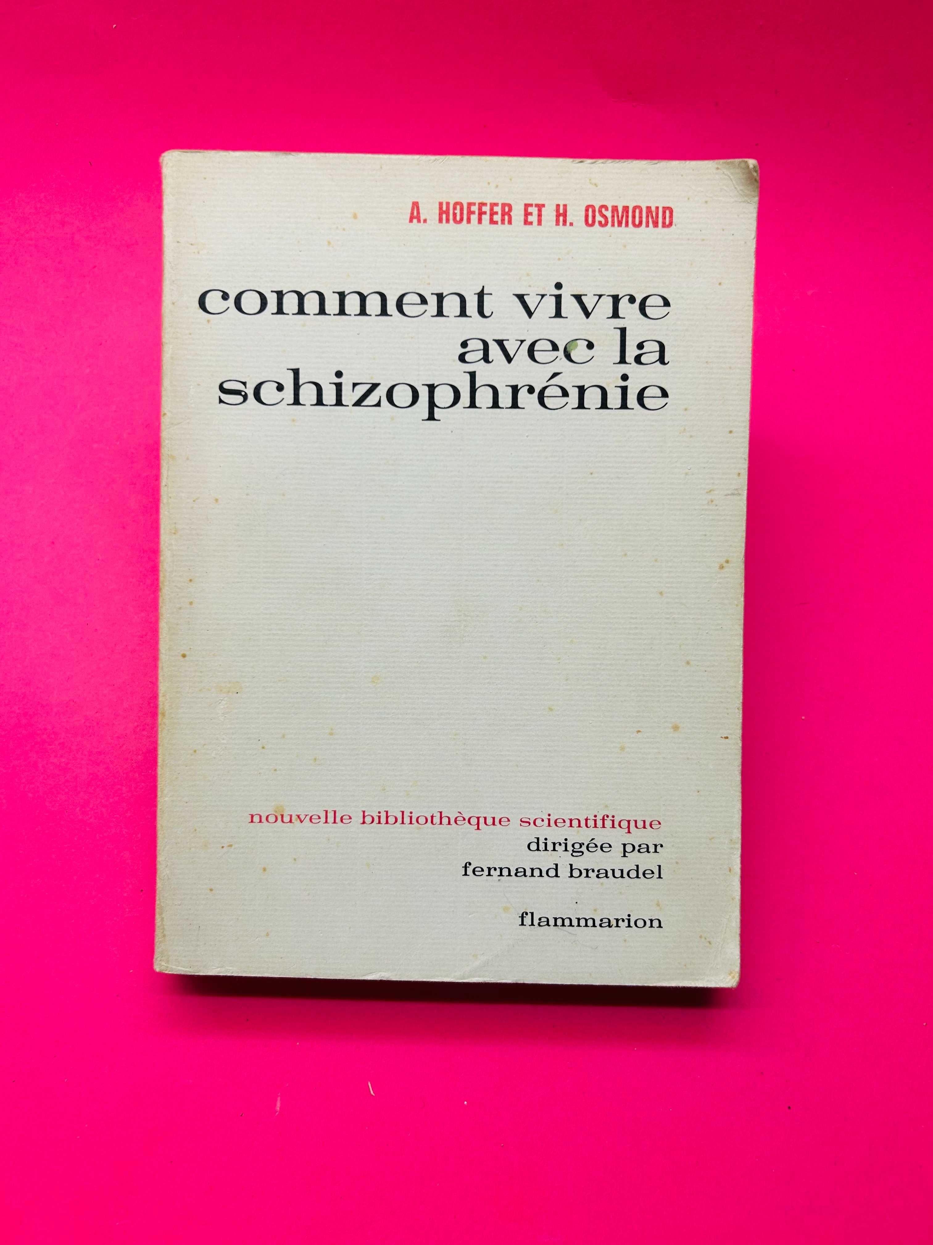 Comment vivre avec la schizophrénie