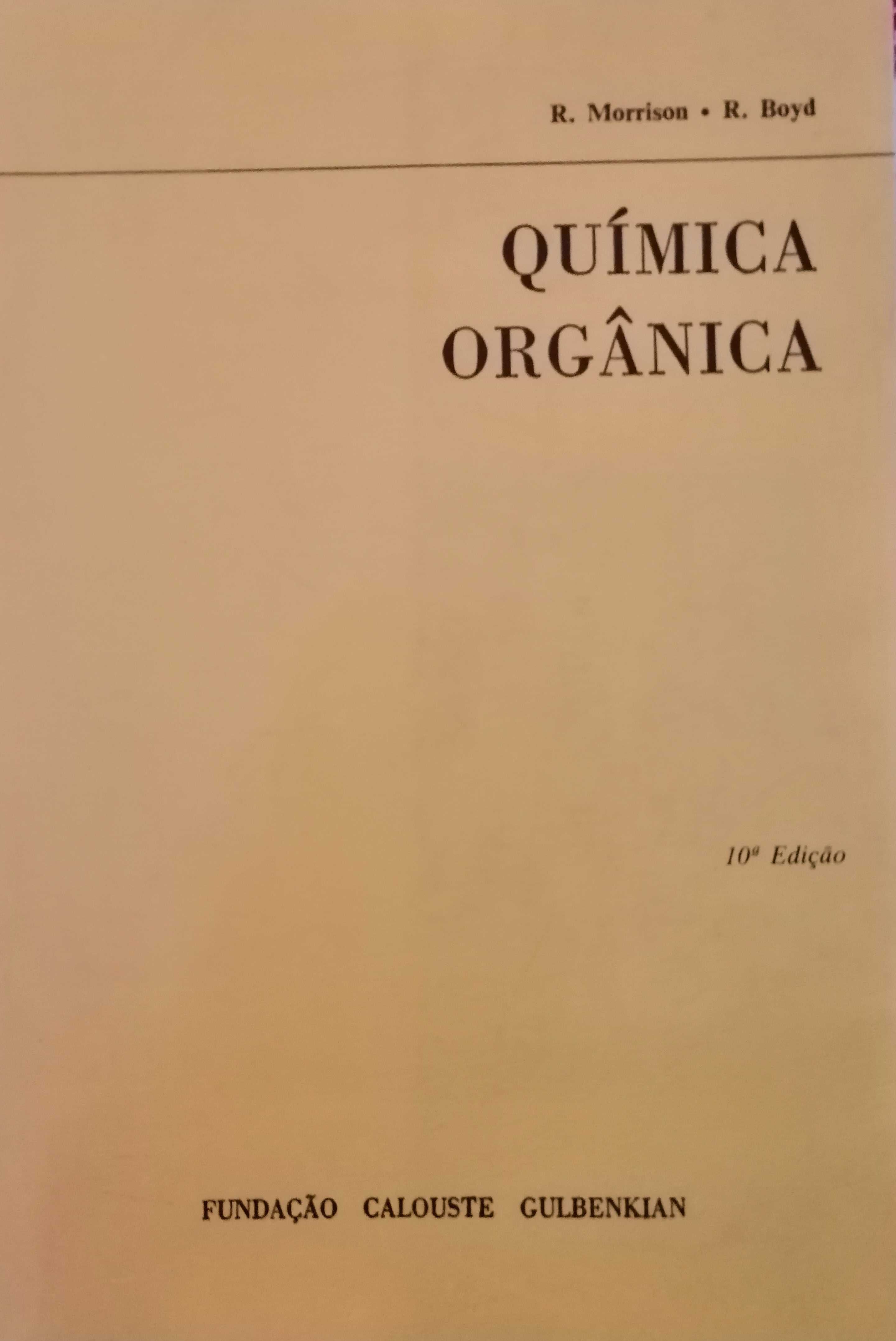 Química Orgânica, R. Morrison & R. Boyd,10ª Edição.