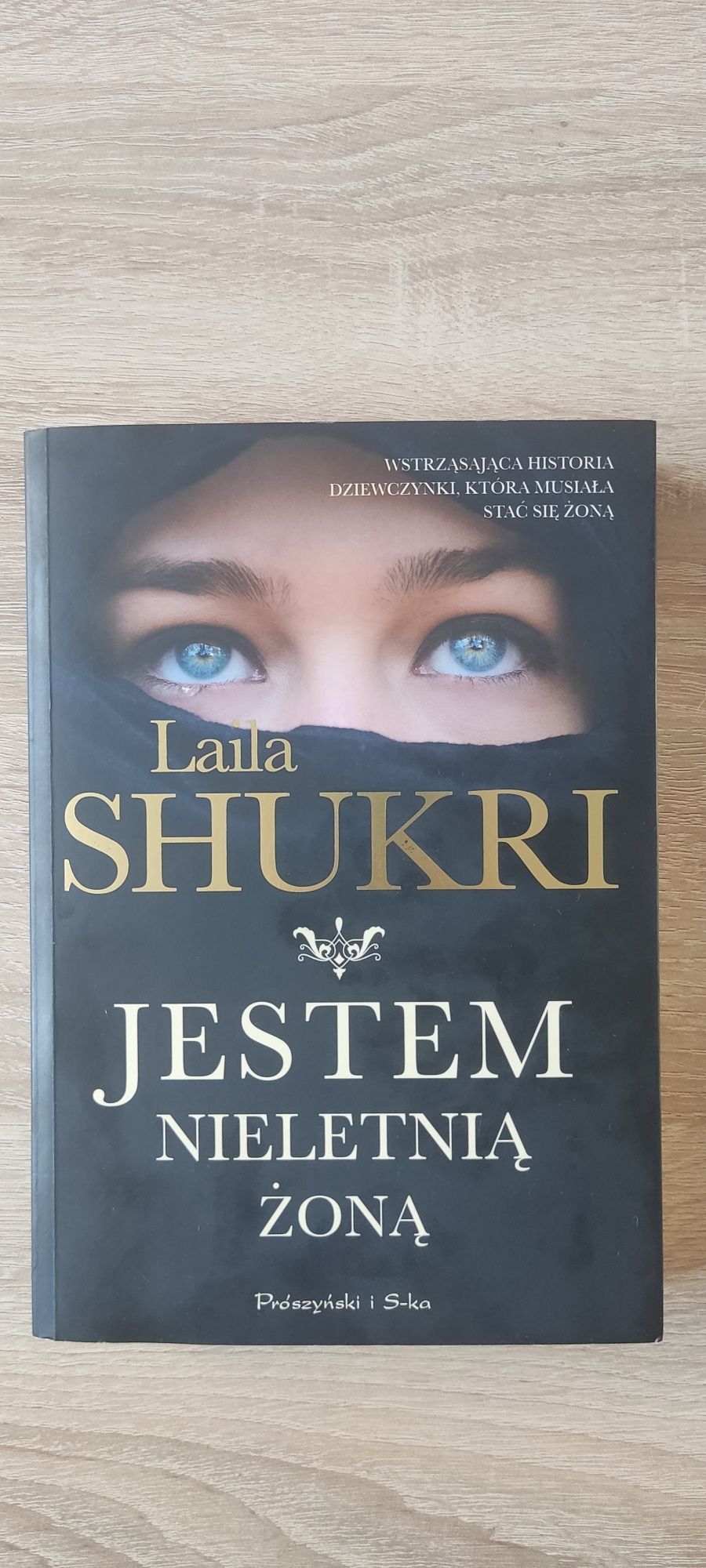 Jestem nieletnią żoną - Laila Shukri