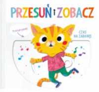 Przesuń i zobacz - Czas na zabawę - praca zbiorowa