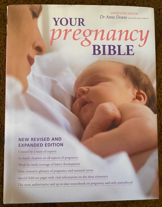 Your Pregnancy Bible - Dr. Anne Deans