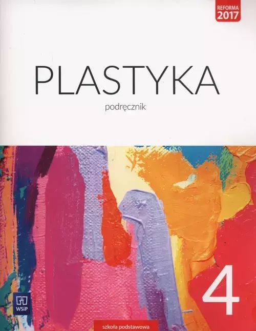 Plastyka. Podręcznik. Klasa 4. Szkoła podstawowa. WSiP. Nowy Produkt
