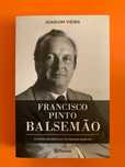 Francisco Pinto Balsemão - Joaquim Vieira