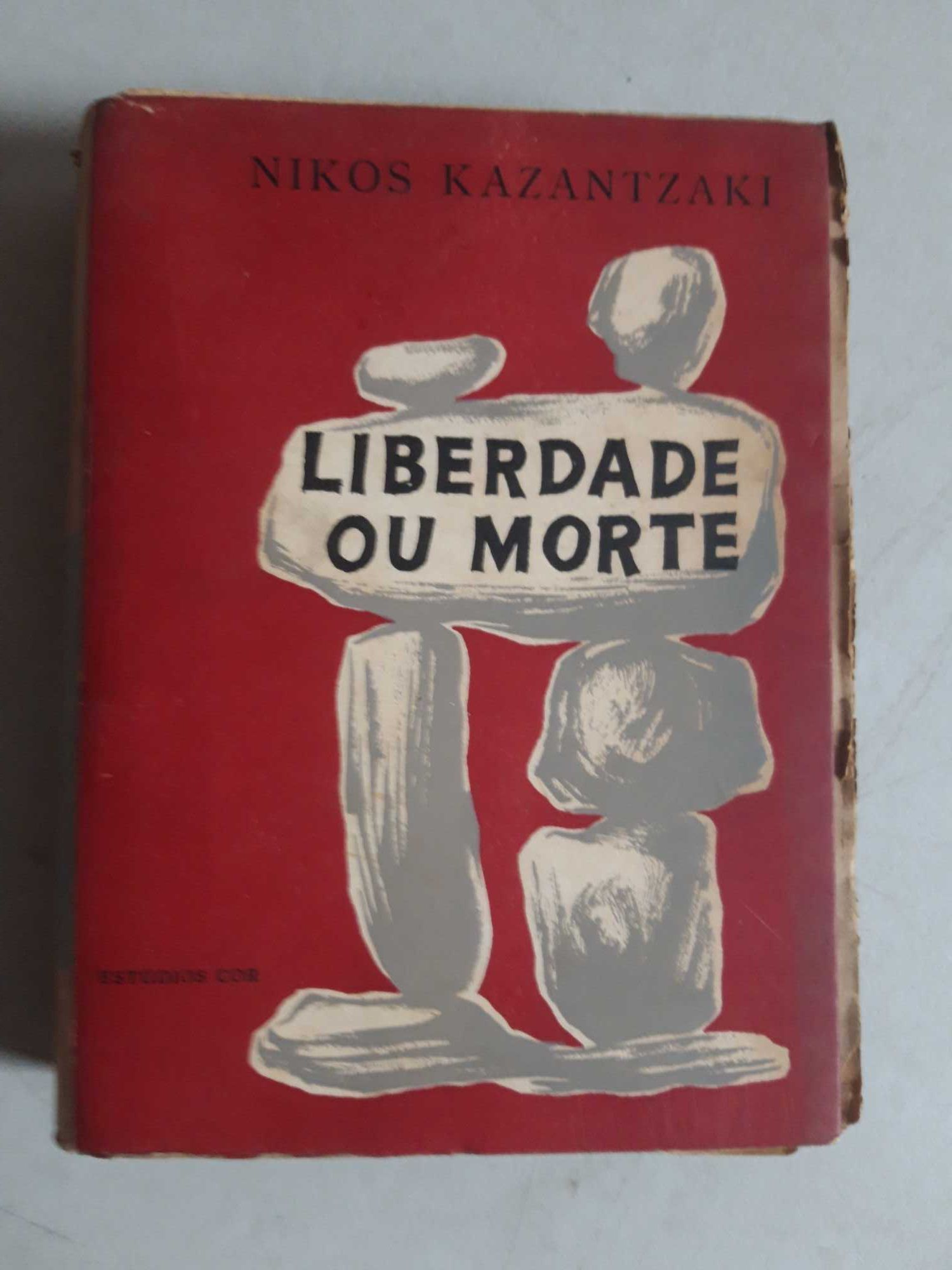 Livro  Ref:PVI - Nikos Kazantzaki - Liberdade ou Morte