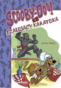 Scooby - Doo! I Szalejący Karateka - James Gelsey