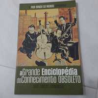 Grande enciclopédia do conhecimento obsoleto, de José Carlos Fernandes