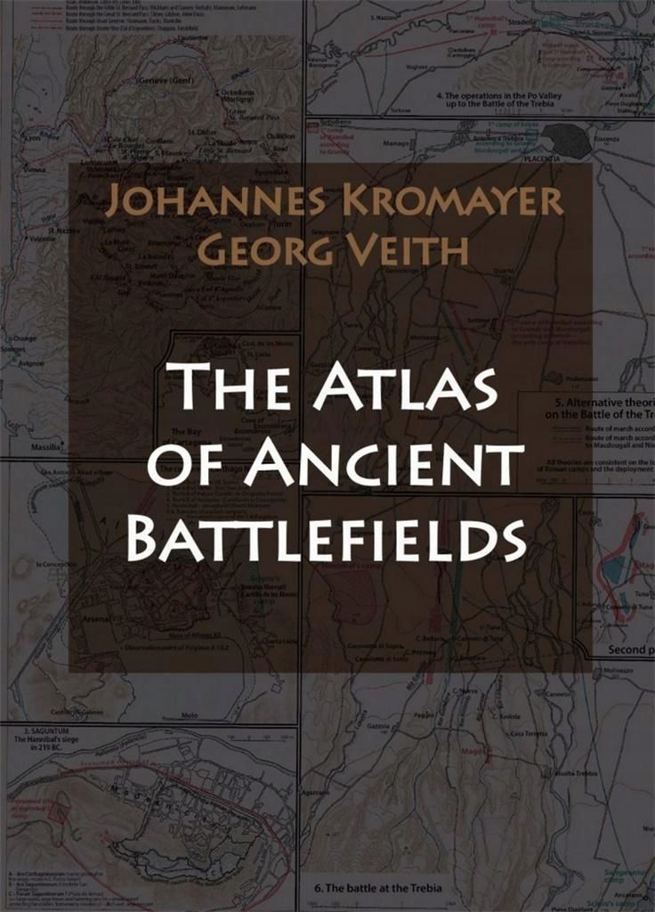 The Atlas Of Ancient Battlefields