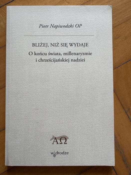 Bliżej niż się wydaje. Piotr Napiwodzki