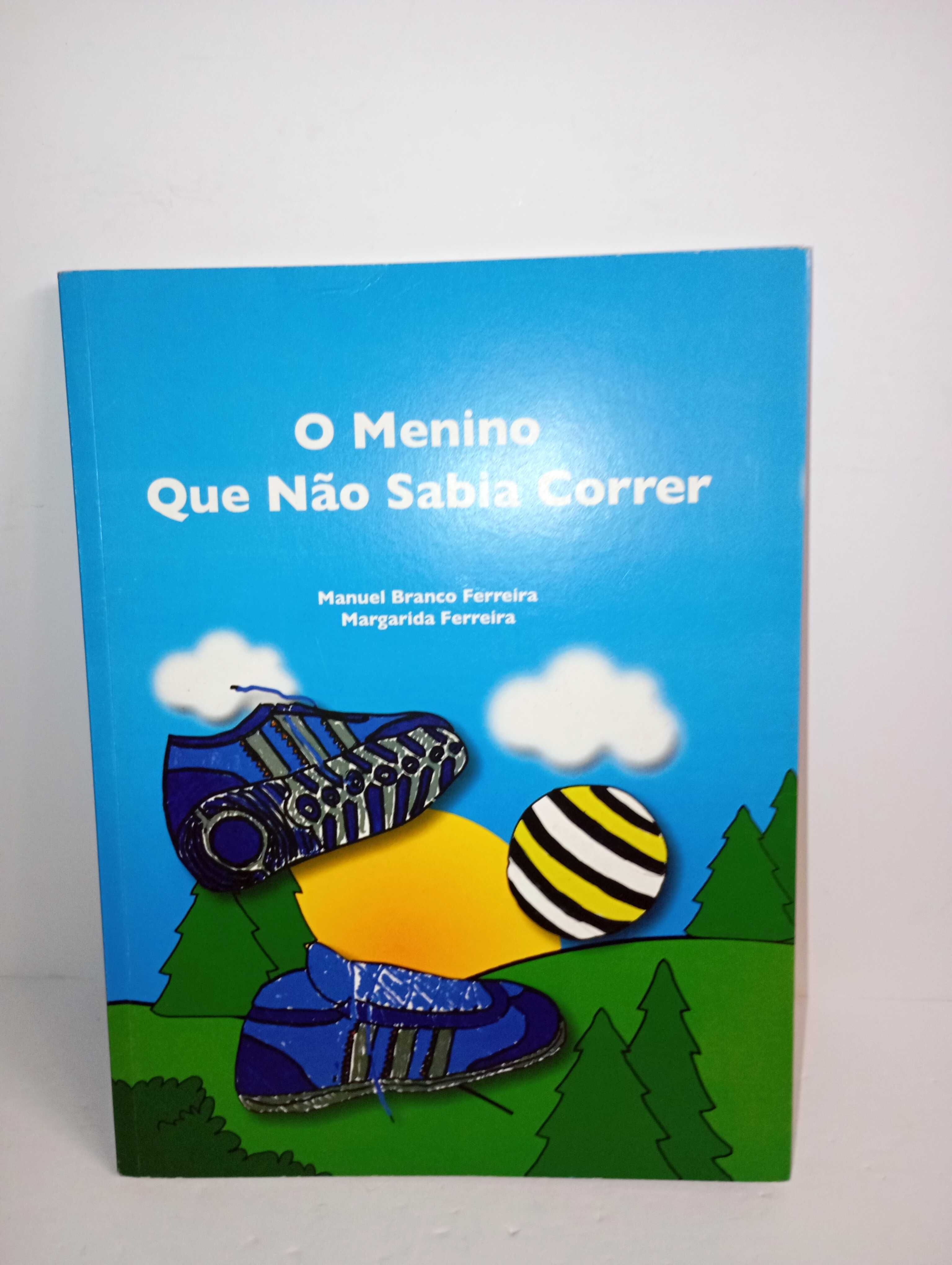 O menino que não sabia correr