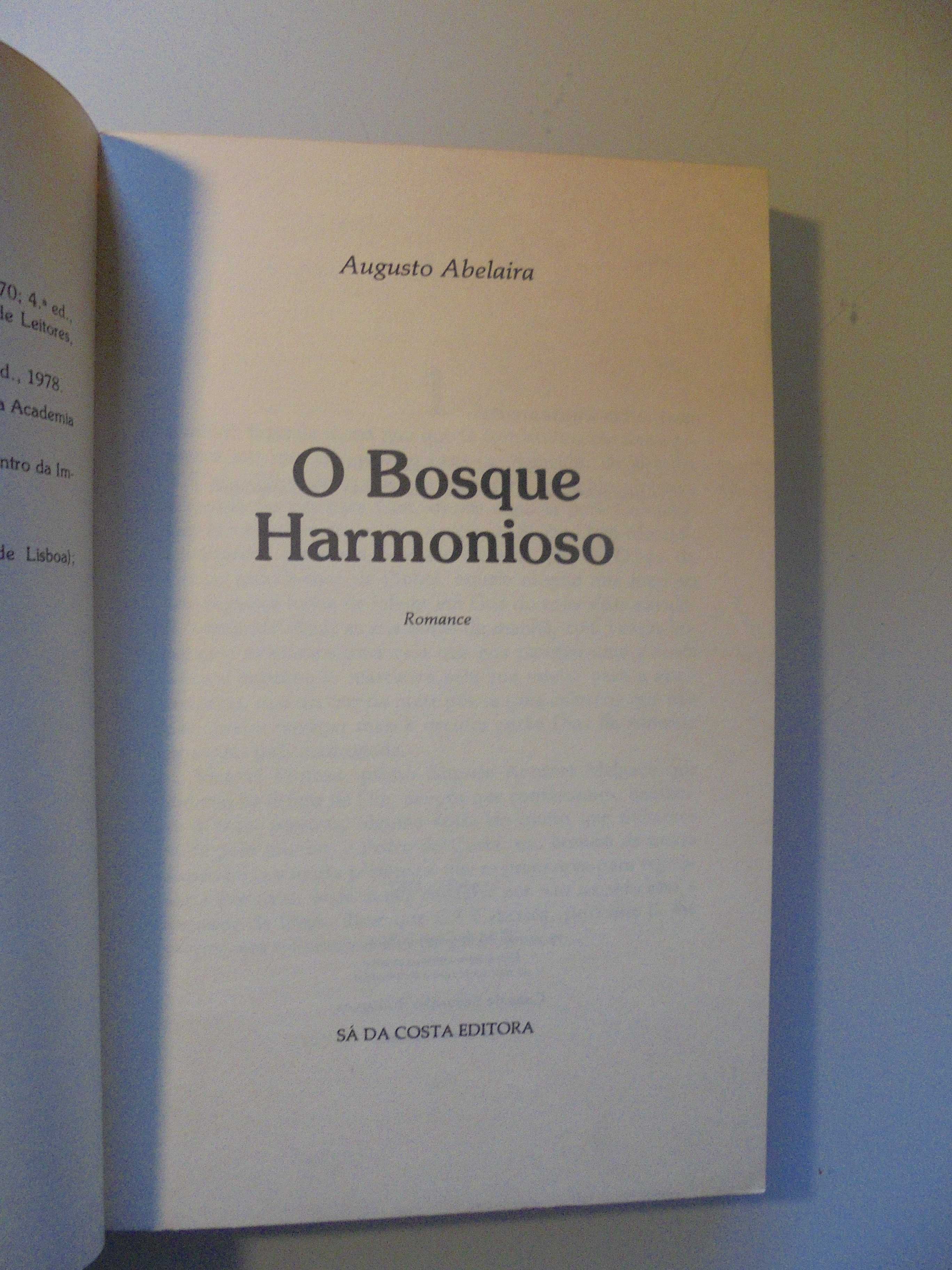 Abelaira (Augusto);O Bosque Harmonioso-1ª Edição