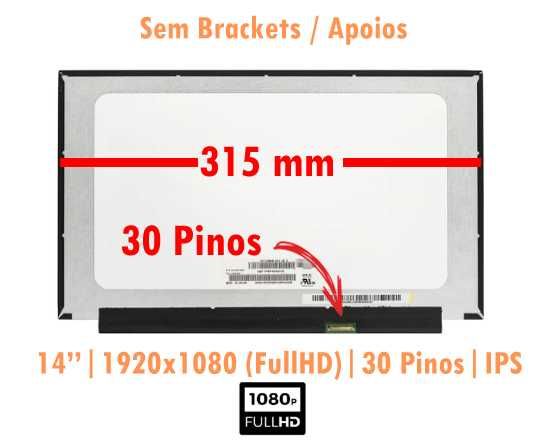 Ecrã LCD Display 14'' 30 Pinos FullHD 1920x1080 IPS 315MM N140HGA-EA1