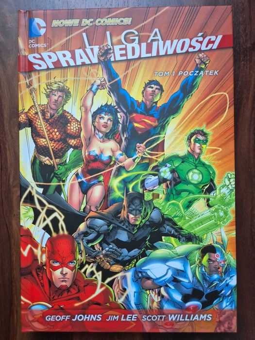 Liga Sprawiedliwości tom 1 - Początek. Geoff Johns i Jim Lee