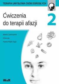 Ćwiczenia do terapii afazji cz. 2 - Mariola Czarnkowska, Anna Lipa, P