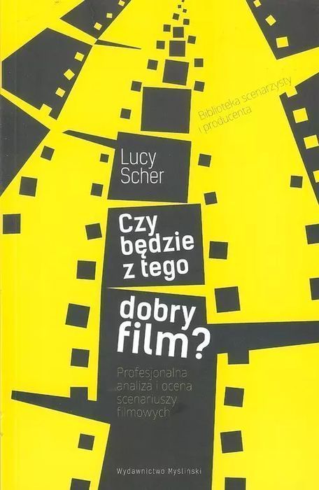 Czy Będzie Z Tego Dobry Film?  Lucy Scher
