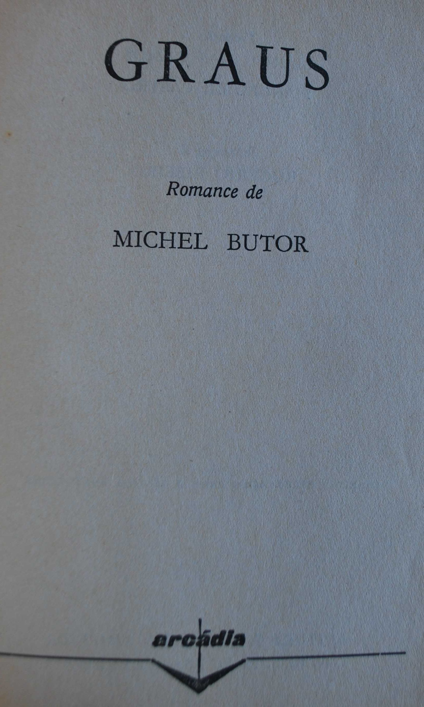Graus de Michel Butor - 1ª Edição Ano 1964