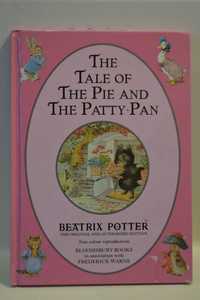 The Tale Of The Tale Pie And The Patty-Pan  Beatrix Potter
