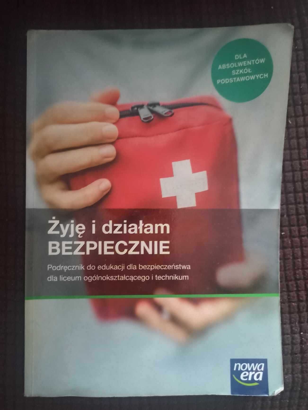 Edukacja dla bezpieczeństwa. Żyję i działam bezpiecznie.