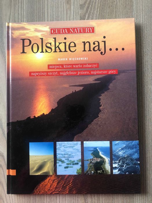 Cuda natury. Polskie naj… Marek Więckowski