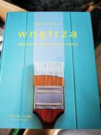 Poradnik Wnętrza. Planowanie, wykańczanie, wystrój.