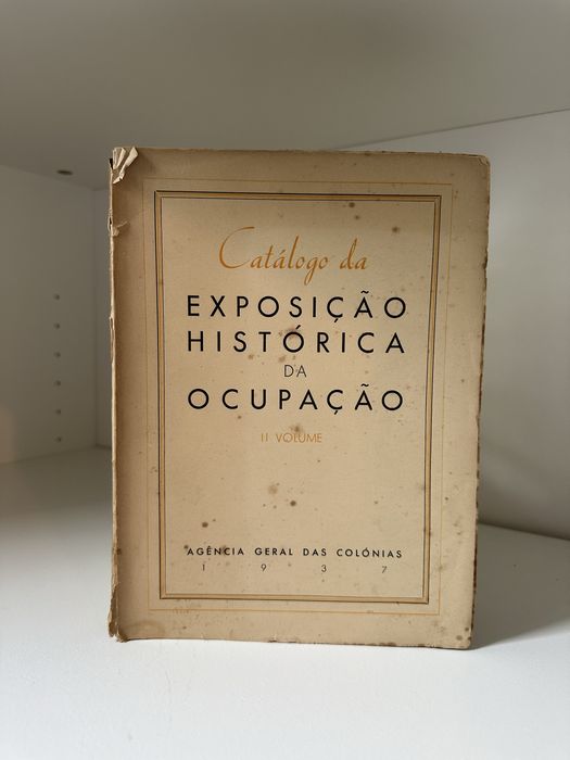 Catalogo da exposicao historica da ocupacao II volume