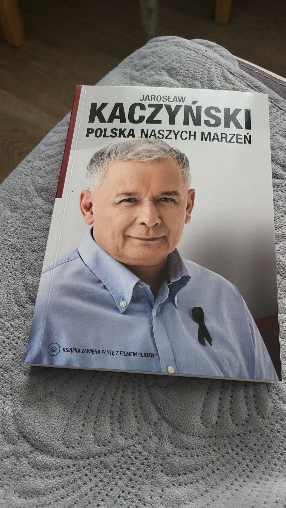 Jarosław Kaczyński Polska Naszych czasów