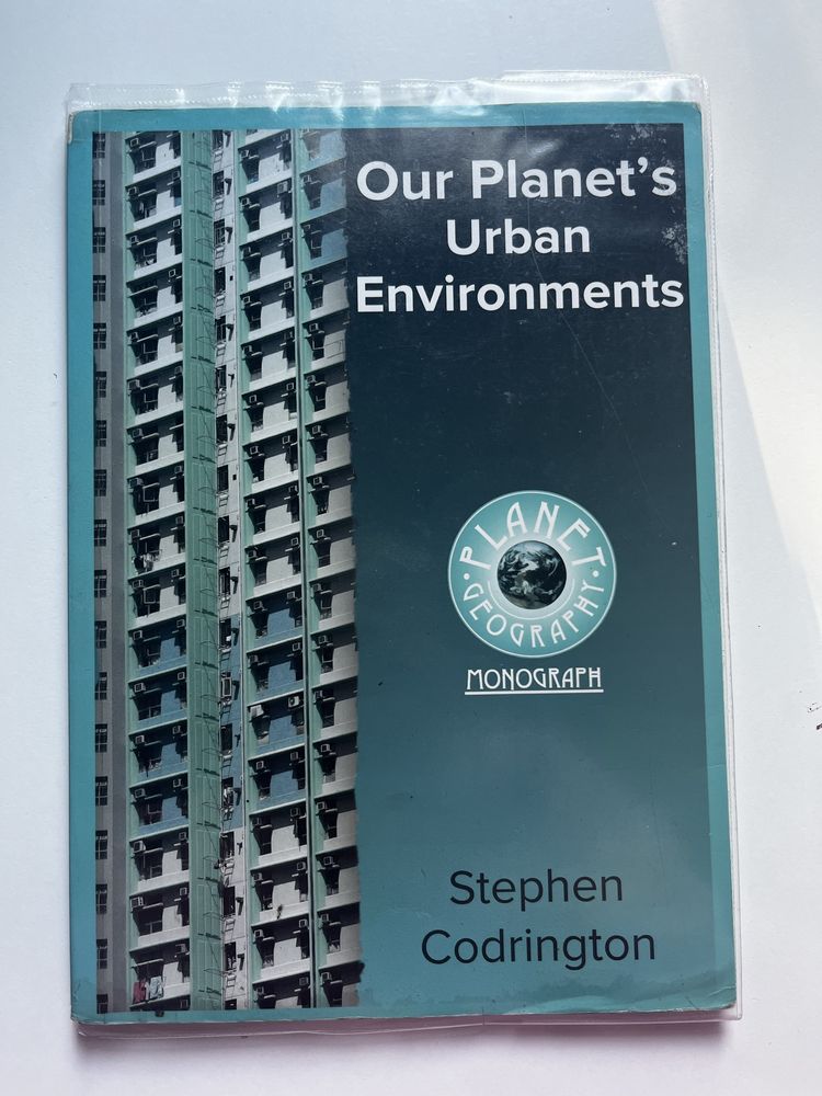 Our Planet’s Urban Environments - Stephen Codrington