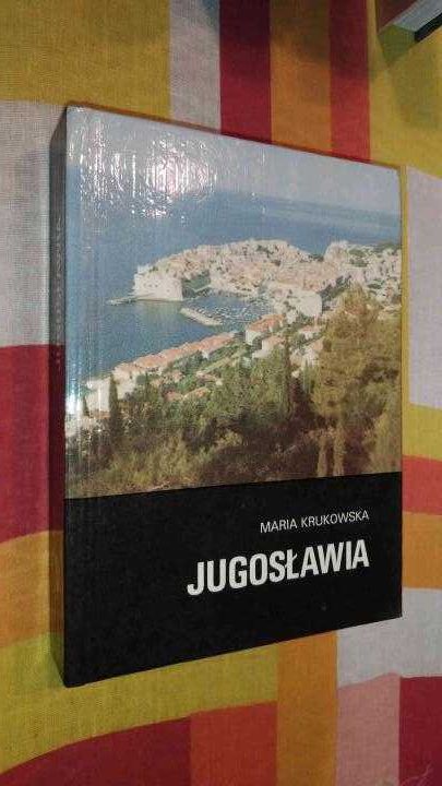 Maria Krukowska
Jugosławia (Kraje, Ludzie, Obyczaje)