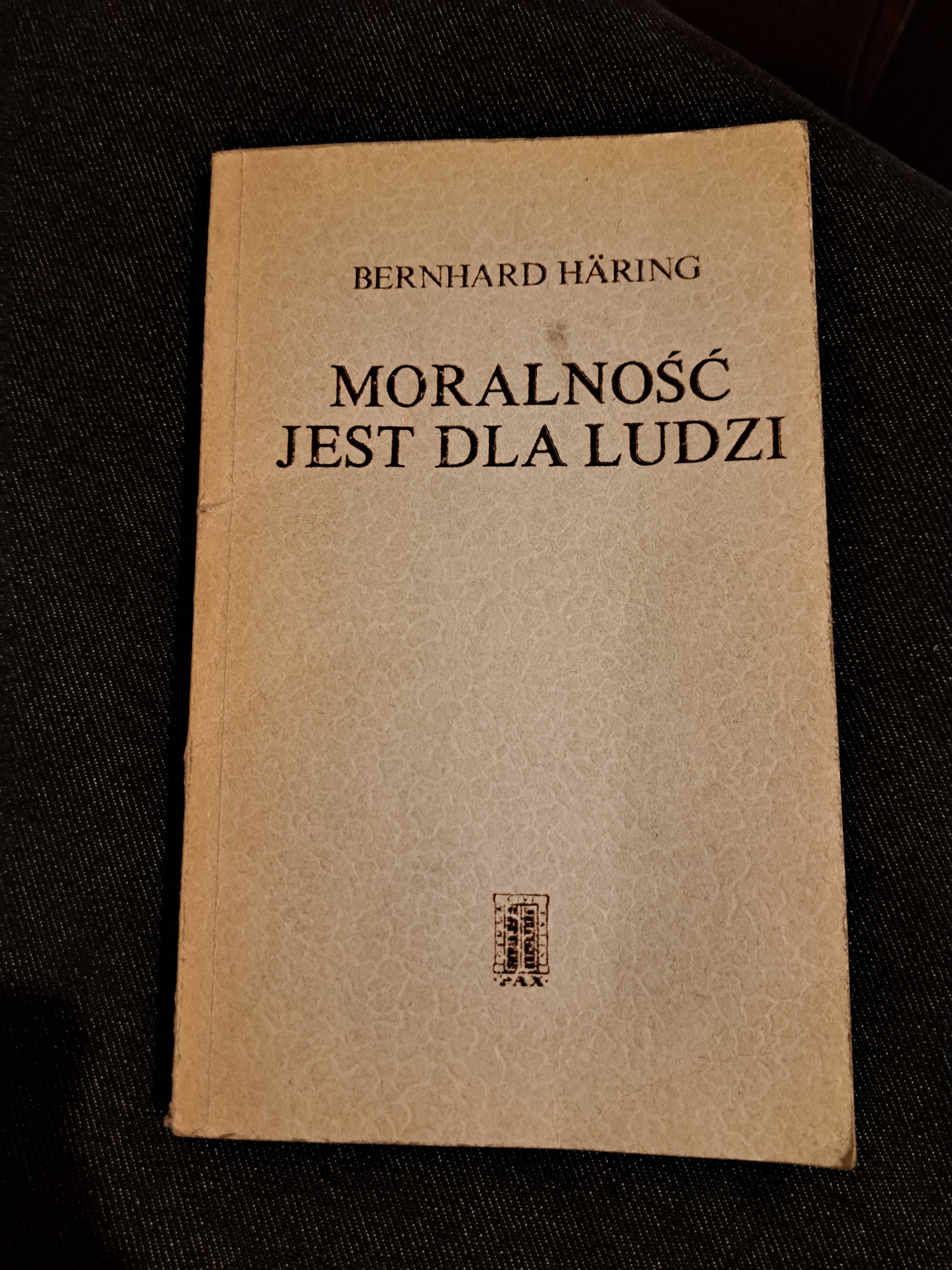 "Moralność jest dla ludzi" Bernhard Haring