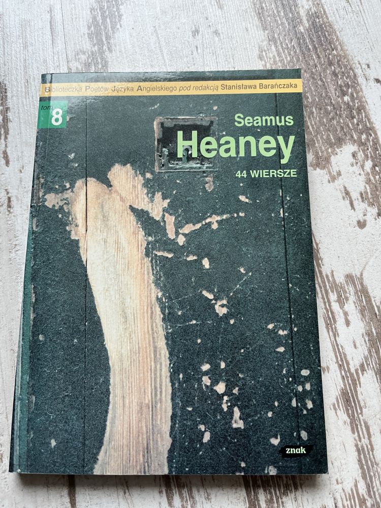 Seamus Heaney - 44 wiersze (Barańczak)