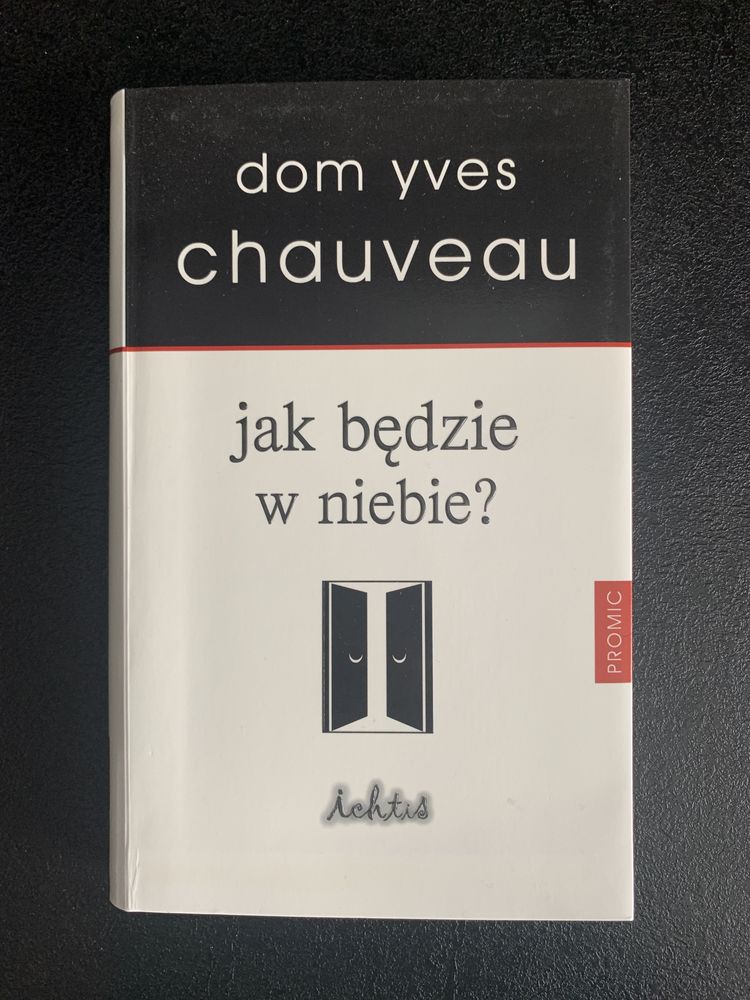 Jak będzie w niebie Dom Yes Chauveau