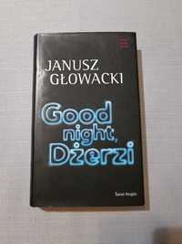Good night, Dżerz Janusz Głowacki