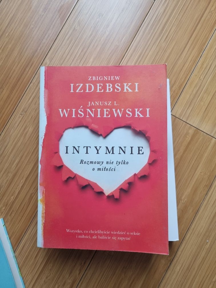 Intymnie. Rozmowy nie tylko o miłości . Izdebski Wiśniewski