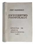 Józef Mackiewicz - Zwycięstwo prowokacji DRUGI OBIEG