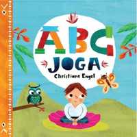 ABC Joga - Christiane Engel, Vera Spark