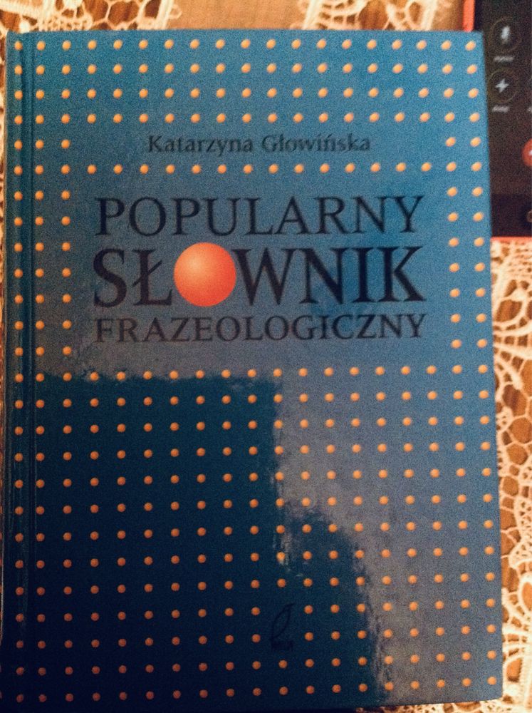 Popularny Słownik Frazeologiczny - Katarzyna Głowińska